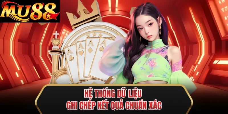he thong du lieu ghi chep ket qua chuan xac