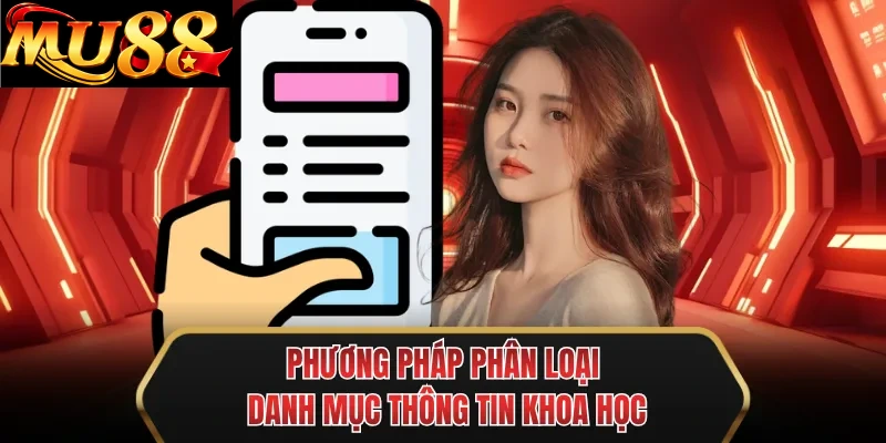 phuong phap phan loai danh muc thong tin khoa hoc phuong phap phan loai danh muc thong tin khoa hoc
