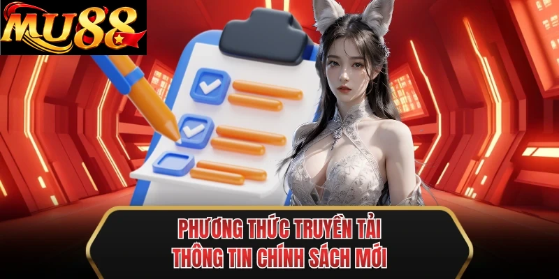 phuong thuc truyen tai thong tin chinh sach moi phuong thuc truyen tai thong tin chinh sach moi