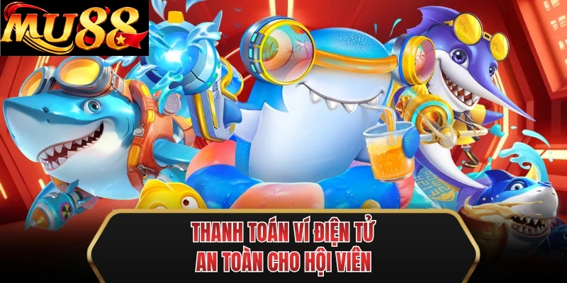 thanh toan vi dien tu an toan cho hoi vien thanh toan vi dien tu an toan cho hoi vien