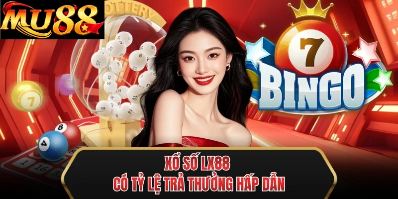 xo so mu88 co ty le tra thuong hap dan