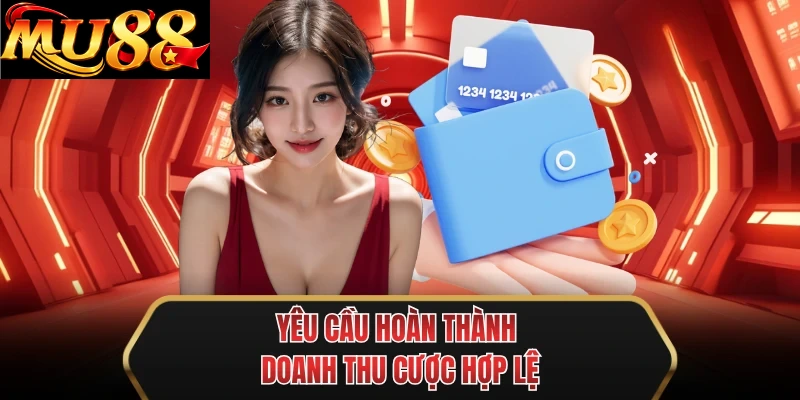 yeu cau hoan thanh doanh thu cuoc hop le